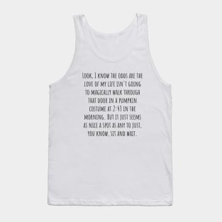 Sit and Wait Tank Top